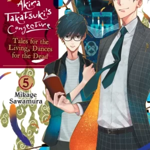 Associate Professor Akira Takatsuki's Conjecture, Vol. 5