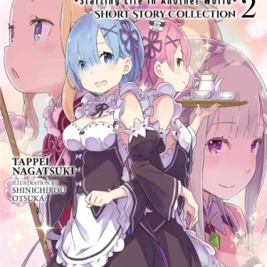 Re:ZERO -Starting Life in Another World- Short Story Collection, Vol. 2