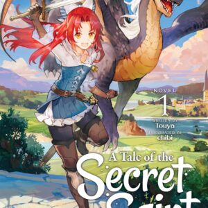 A Tale of the Secret Saint, Vol. 1